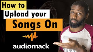Upload your songs on Audiomack
