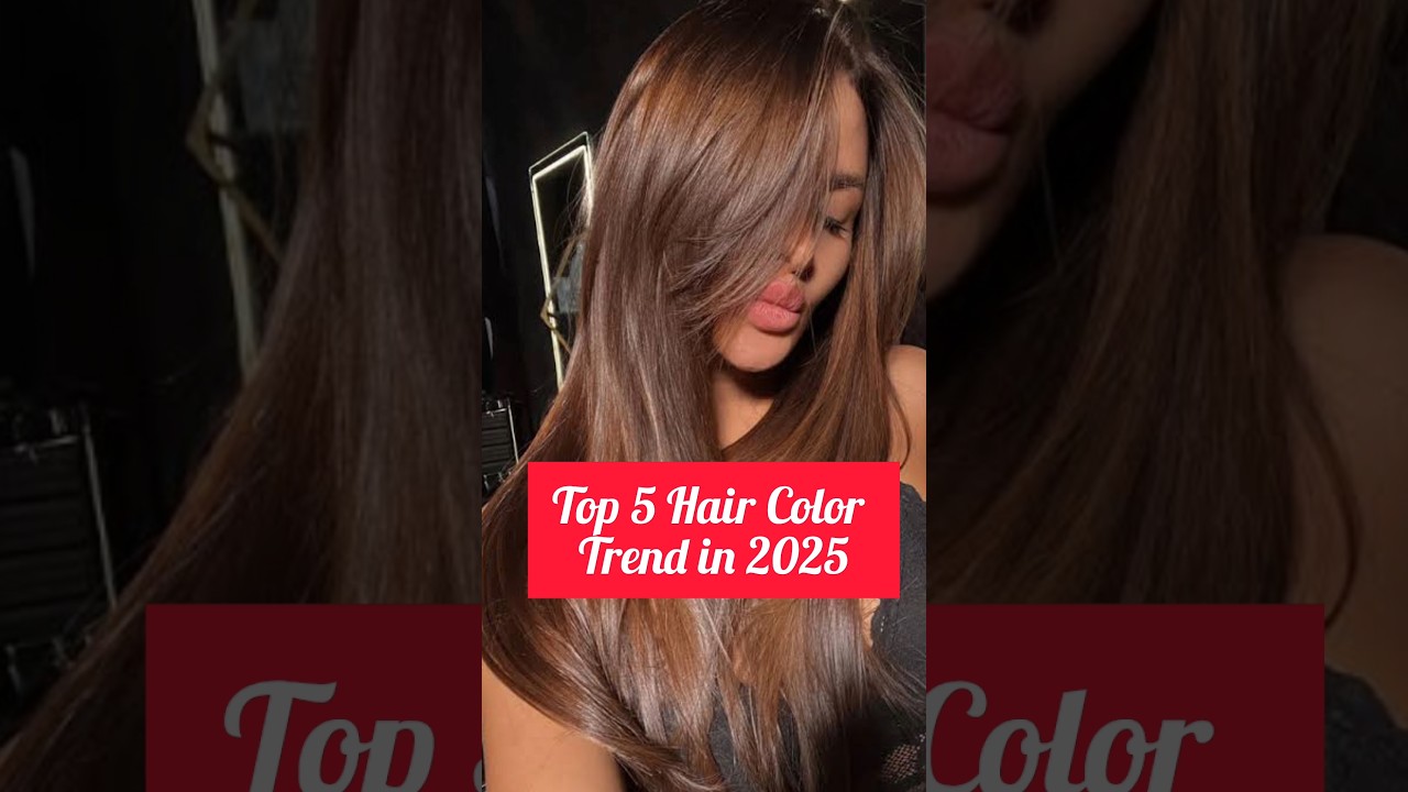 Top 5 hair Color trends 2025 