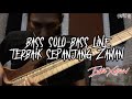 Bass Solo/Bass Line Terbaik Sepanjang Zaman part 2
