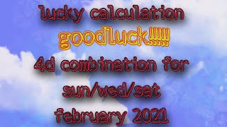4d lucky calculation for sun/wed/sat of February 2021 screenshot 2