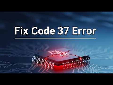 How To Fix Windows Cannot Initialize The Device Driver For This Hardware Code 37