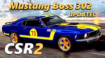 CSR2 | Mustang Boss 302 | Elite Maxed | FASTEST Updated Tune