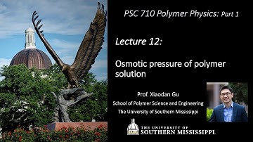 2019 PSC 710 Lecture 12 Osmotic Pressure for polymer solution