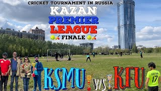 KSMU V/S KFU | Finale Kazan Premier league | Cricket in Russia| MBBS ABROAD 🇷🇺🏏🥼