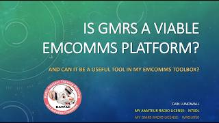 Is GMRS a Viable EmComm Platform?
