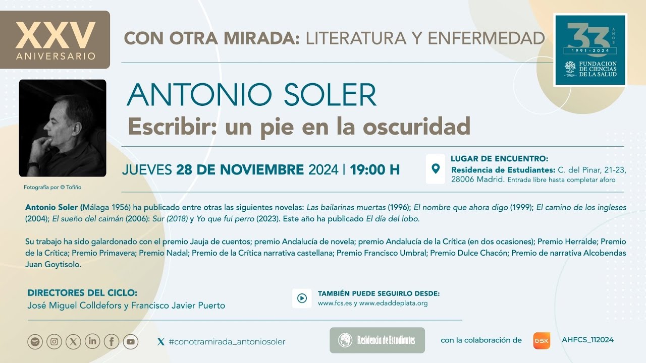 Con otra mirada: Literatura y enfermedad. Antonio Soler
