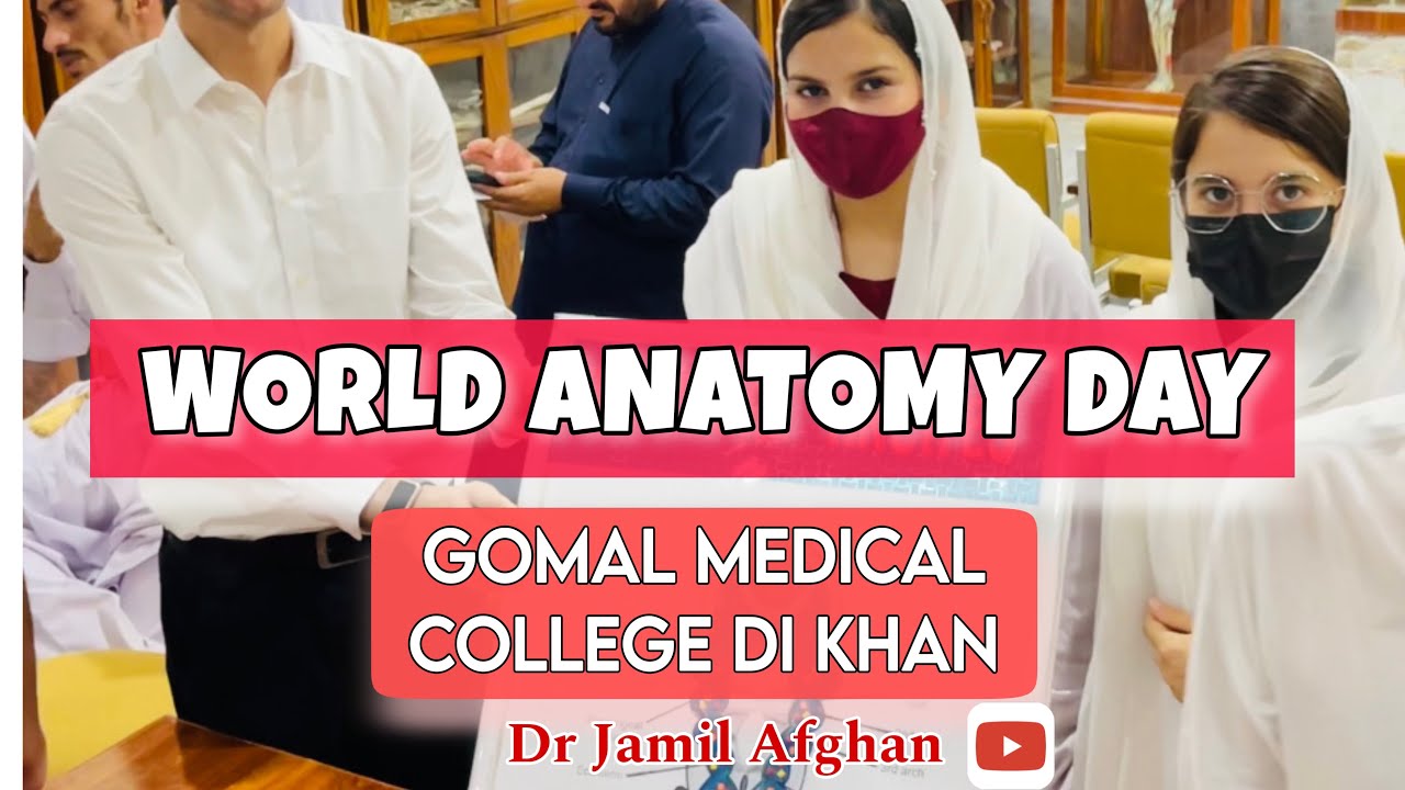 Anatomy Day 2k23 Gomal Medical College Di Khan Youtube