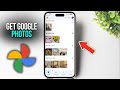 Get Google Photos on iPhone 📱