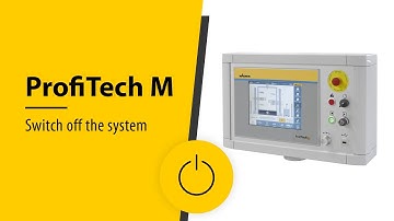 Control system ProfiTech M: Switch off the system
