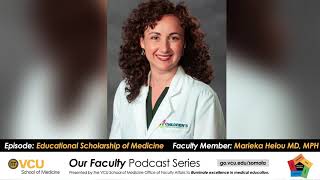 Educational Scholarship in Medicine, Dr. Marieka Helou