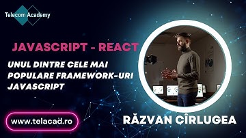 Răzvan Cîrlugea - Prezentare JavaScript - React Telecom Academy
