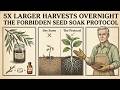 Nurseries HIDE This Secret! Soak Seeds for 3X Faster Roots &amp; 5X Bigger Harvests!