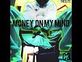 C3 The Prince x Money On My Mind