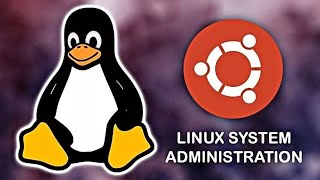 Linux System Administration for Beginners