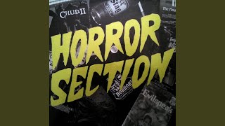 Video thumbnail of "Horror Section - I Won't Forget"