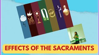 😇EFFECTS of the SACRAMENT of BAPTISM😇