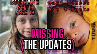 Missing: Madeline Soto & Baki Dewees Updates