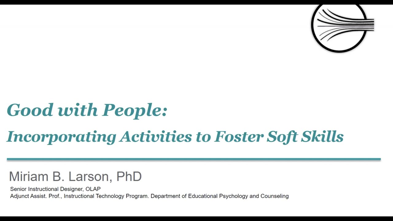 Miriam Larson on Incorporating Activities to Foster Soft Skills