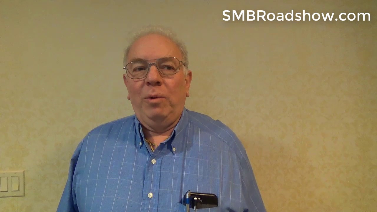 Bob from New York Loved the SMB Roadshow