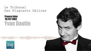 Yvan Dautin : Le réquisitoire de Pierre Desproges | Archive INA