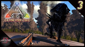 ALIEN QUEEN!! | Modded ARK: Extinction Core | Ep 3 (Ark Survival Evolved Gameplay)