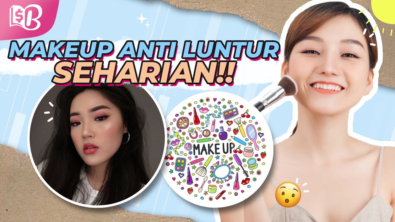 Tips Makeup Tahan Lama untuk Kulit Berminyak