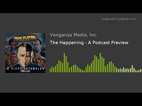 The Happening - A Podcast Preview video editing software free
