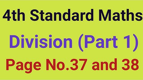 Division Part 1 4th Standard (Page No. 37 & 38 | Maharashtra Board