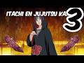 Itachi en Jujutsu kaisen parte 3: La caza comienza