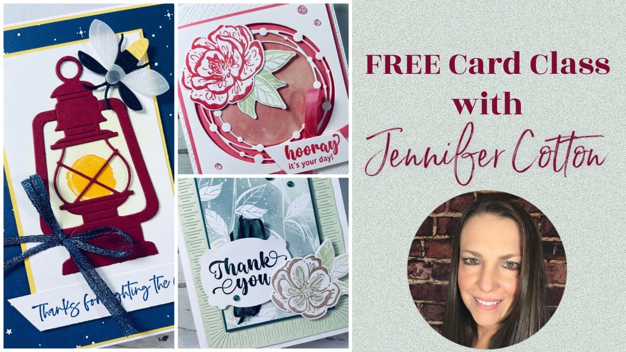Free Card Class with Jennifer: Stampin' Up! Irresistible Blooms & Lighting the Way