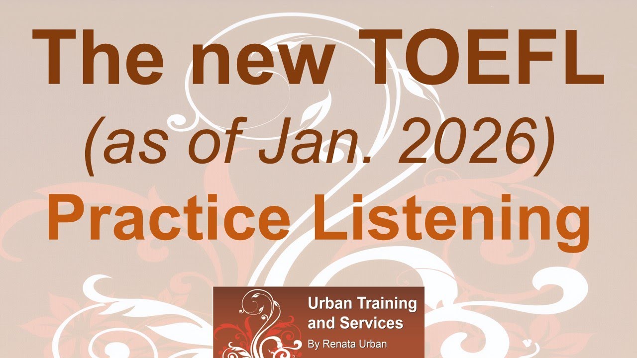 New TOEFL 2026 Practice Listening