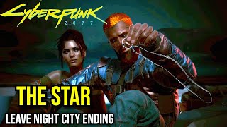 THE STAR ENDING - Leave Night City / Panam Romance | Cyberpunk 2077
