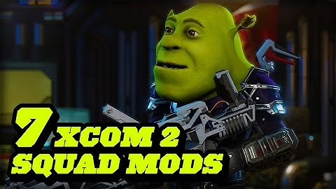 7 Weird XCOM 2 Mods That Will Greatly Improve Your Game (Maybe)