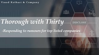 Thorough with Thirty: Responding to rumours for top listed companies