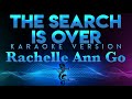 Rachelle ann go  the search is over karaoke