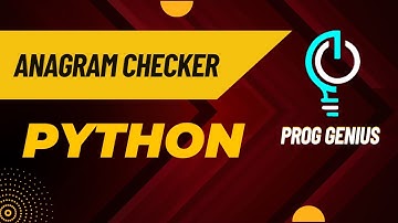 Python Anagram Checker: Unveiling String Similarity