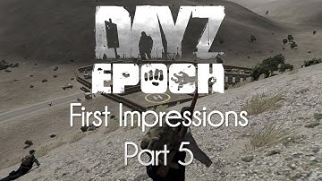 ARMA 2: DayZ Epoch Mod — First Impressions — Part 5 — Suited Gang!