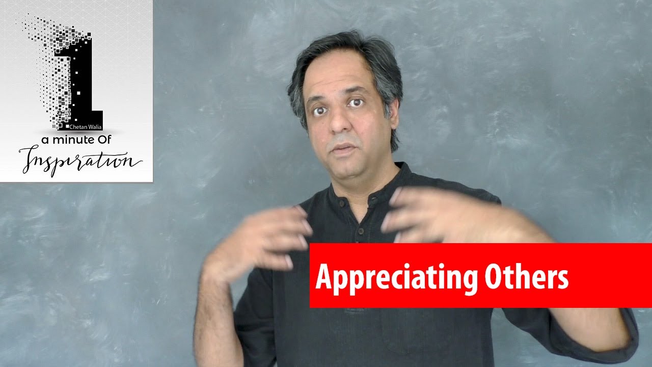 Appreciating Others I A Minute of Inspiration