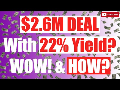 BIGGEST DEAL EVER: How she is doing a 2.6M Deal with 15% Down and Earning 22% Yield - GREAT DEAL