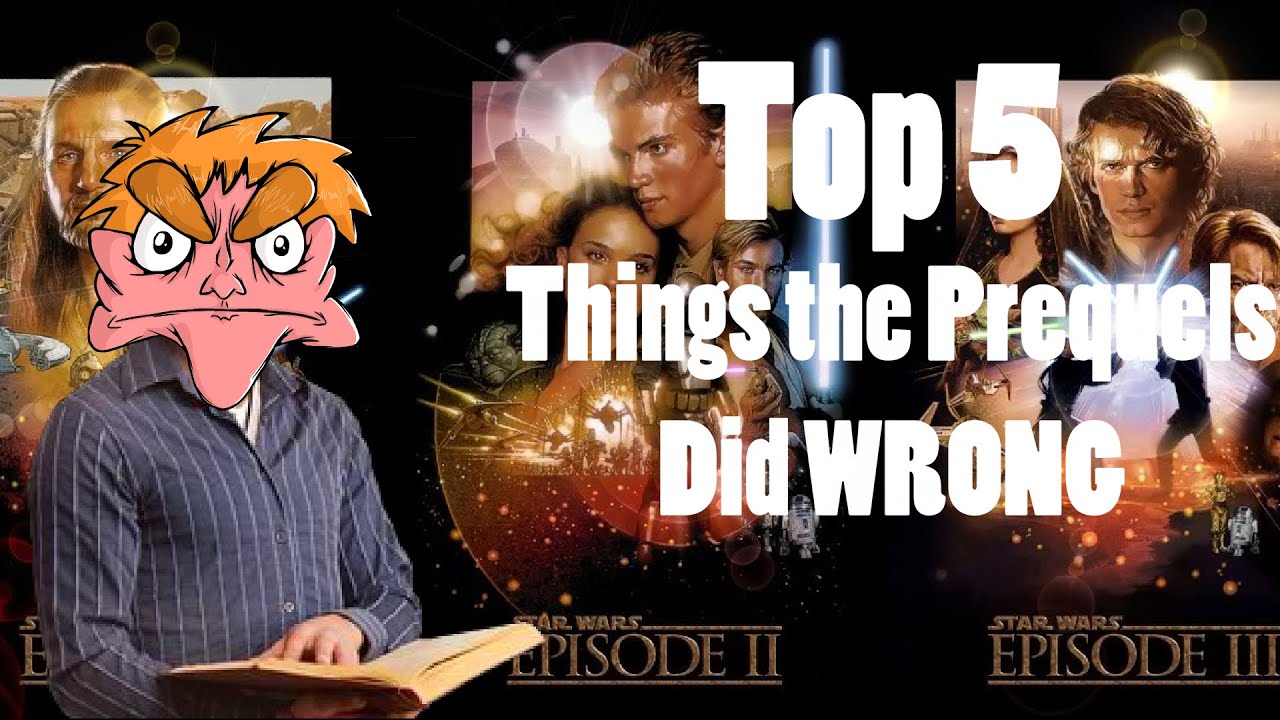 The Top 5 Things The Star Wars Prequels Did Horribly, Horribly WRONG - IHE