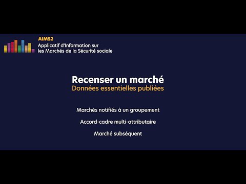 AIMS2 - Tutoriel 2 - Recenser un marché (Données essentielles publiées)