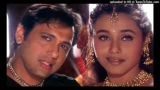 Tujhko Hi Dulhan Banaunga _ Chalo Ishq Ladaaye _ Sonu Nigam _ Alka Yagnik _ Govinda _ Rani Mukherjee