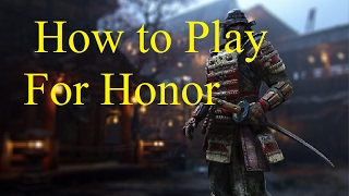 For Honor - Art of Battle Tutorial
