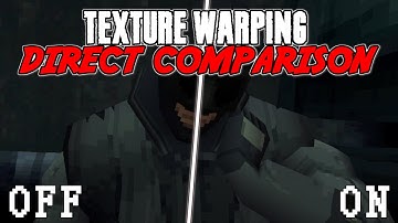 Infamous PS1 "Texture Warping" - On/Off Direct Comparison