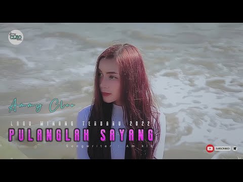 Video Pulanglah Sayang