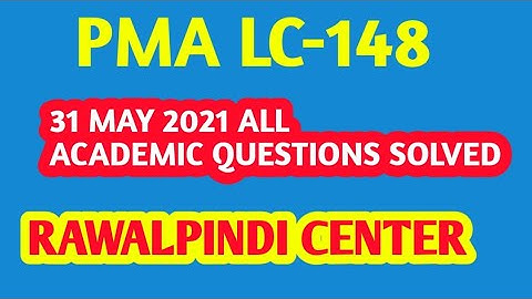 || PMA LC-148 || | RAWALPINDI CENTER | | 31 MAY 2021 | ARMY INITIAL TEST