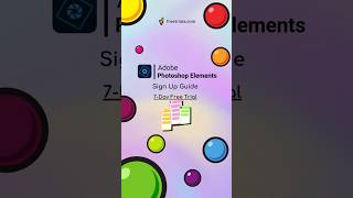 Adobe Photoshop Elements 7-Day Free Trial Guide Freetrials