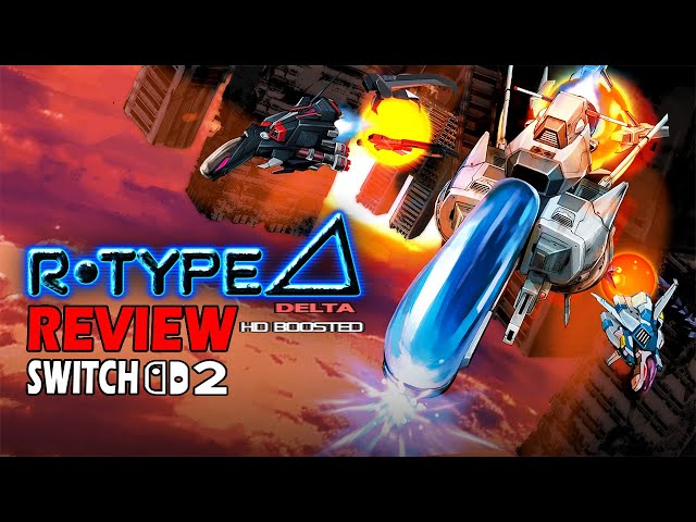 R-Type Delta HD Boosted Review / First Look Nintendo Switch 2