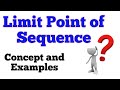 Limit point of Sequence|Limit point of sequence definition|limit point of sequence examples