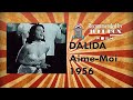 Dalida Aime Moi 1956 